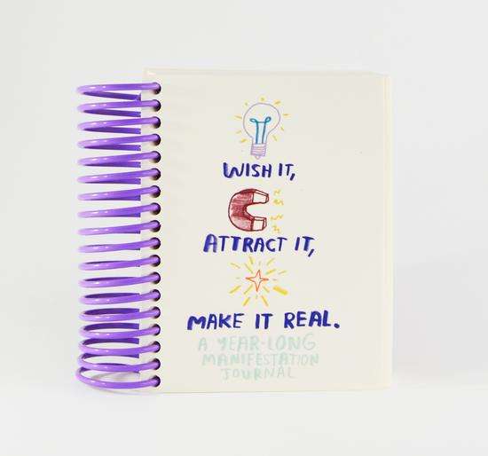 Wish It, Attract It, Make It Real - A Manifestation Journal