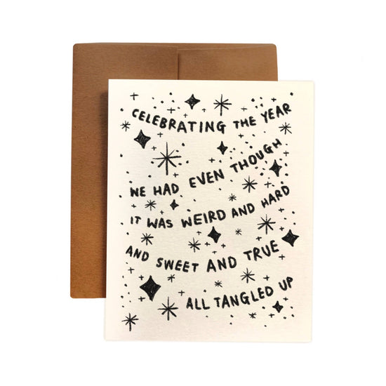 CELEBRATING THE YEAR WE HAD EVEN THOUGH ... Greeting Card