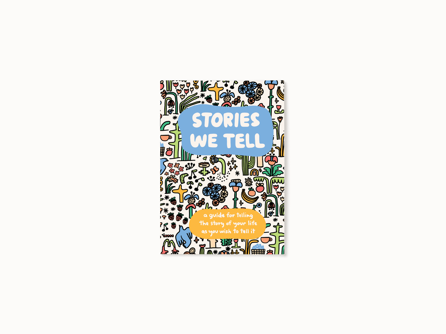 Stories We Tell Guided Journal